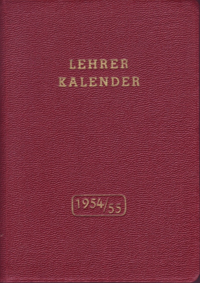 Lehrer Kalender 1954/55 (Kulturverein Guntersblum CC BY-NC-SA)