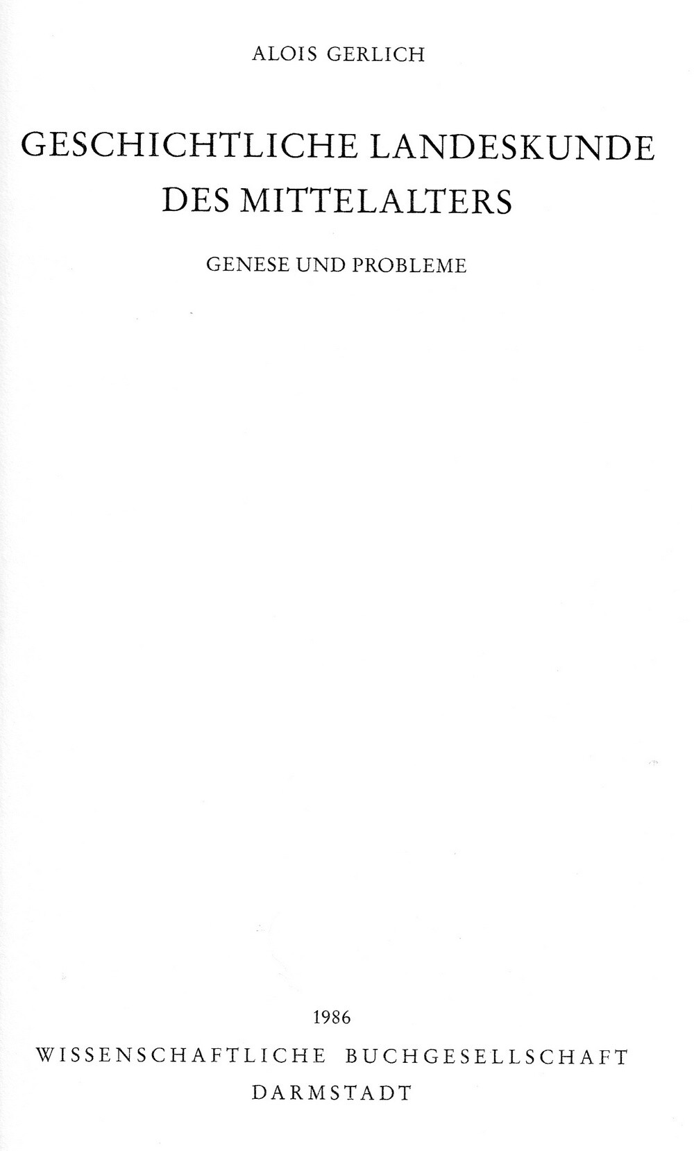 Geschichtliche Landeskunde des Mittelalters (1986) (Kulturverein Guntersblum CC BY-NC-SA)