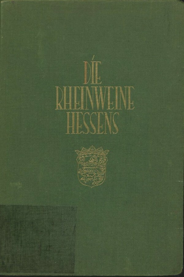 Die Rheinweine Hessens 1927 (Kulturverein Guntersblum CC BY-NC-SA)