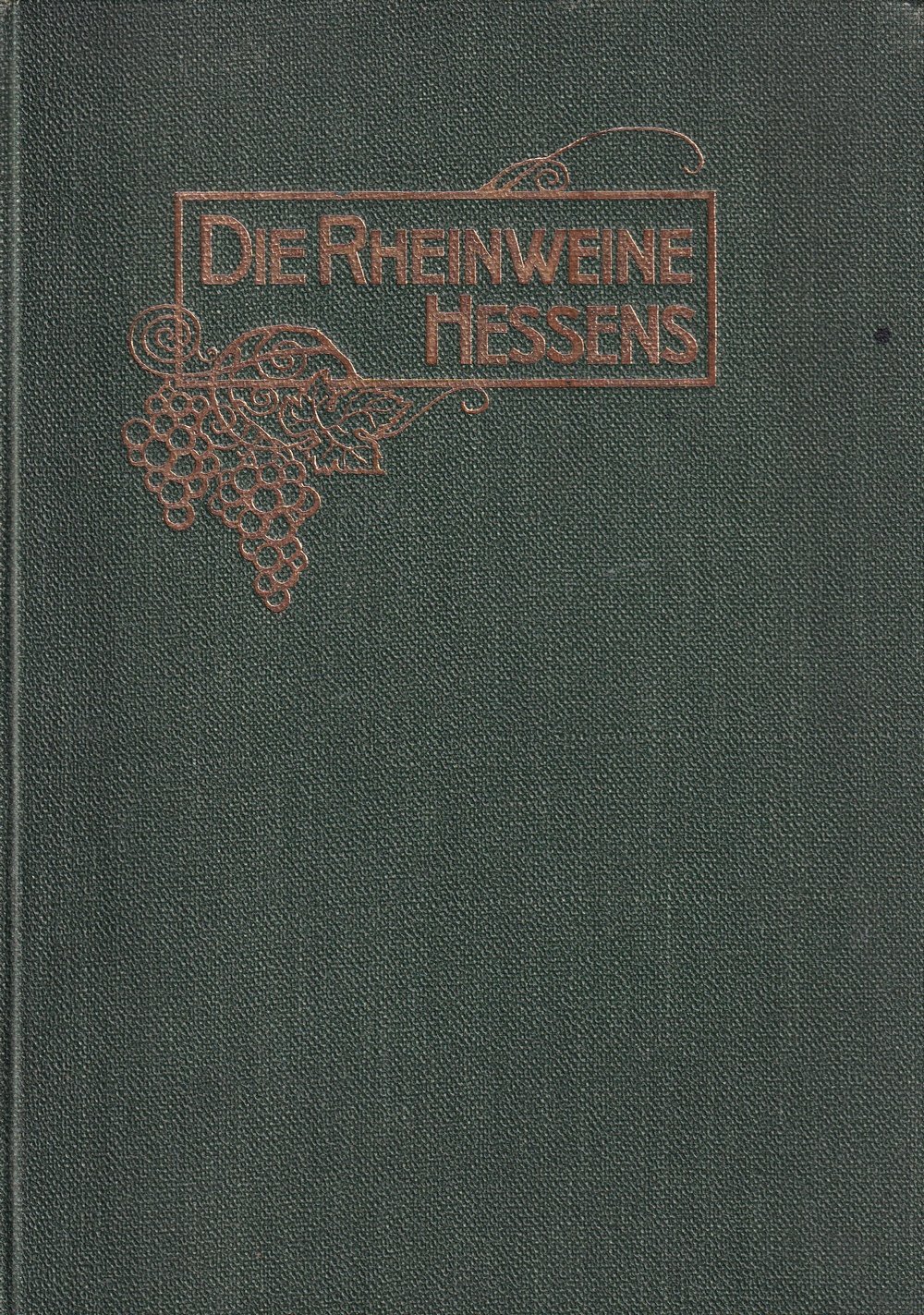 Die Rheinweine Hessens 1910 (Kulturverein Guntersblum CC BY-NC-SA)