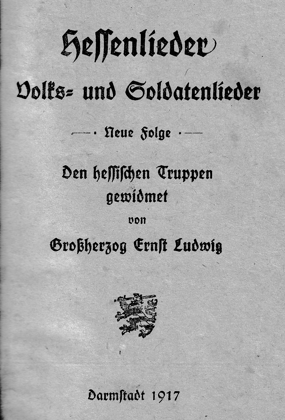 Hessenlieder Volks- und Soldatenlieder (Kulturverein Guntersblum CC BY-NC-SA)