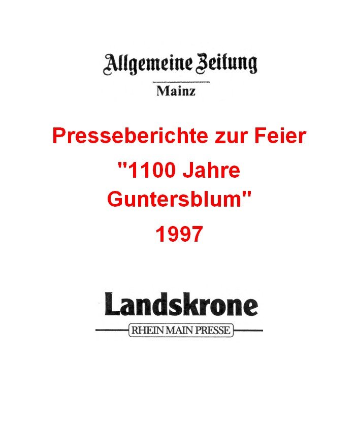 Presseberichte zur Feier "1100 Jahre Guntersblum" 1997 (Kulturverein Guntersblum CC BY-NC-SA)