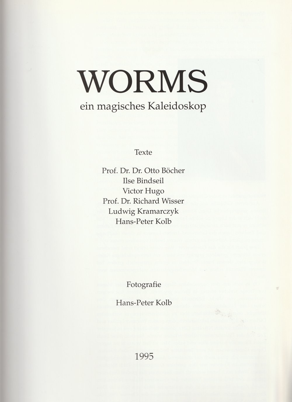 Worms - ein magisches Kaleidoskop (Kulturverein Guntersblum CC BY-NC-SA)