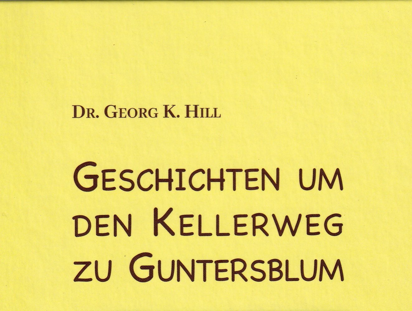 Hill Kellerweg (Kulturverein Guntersblum CC BY-NC-SA)