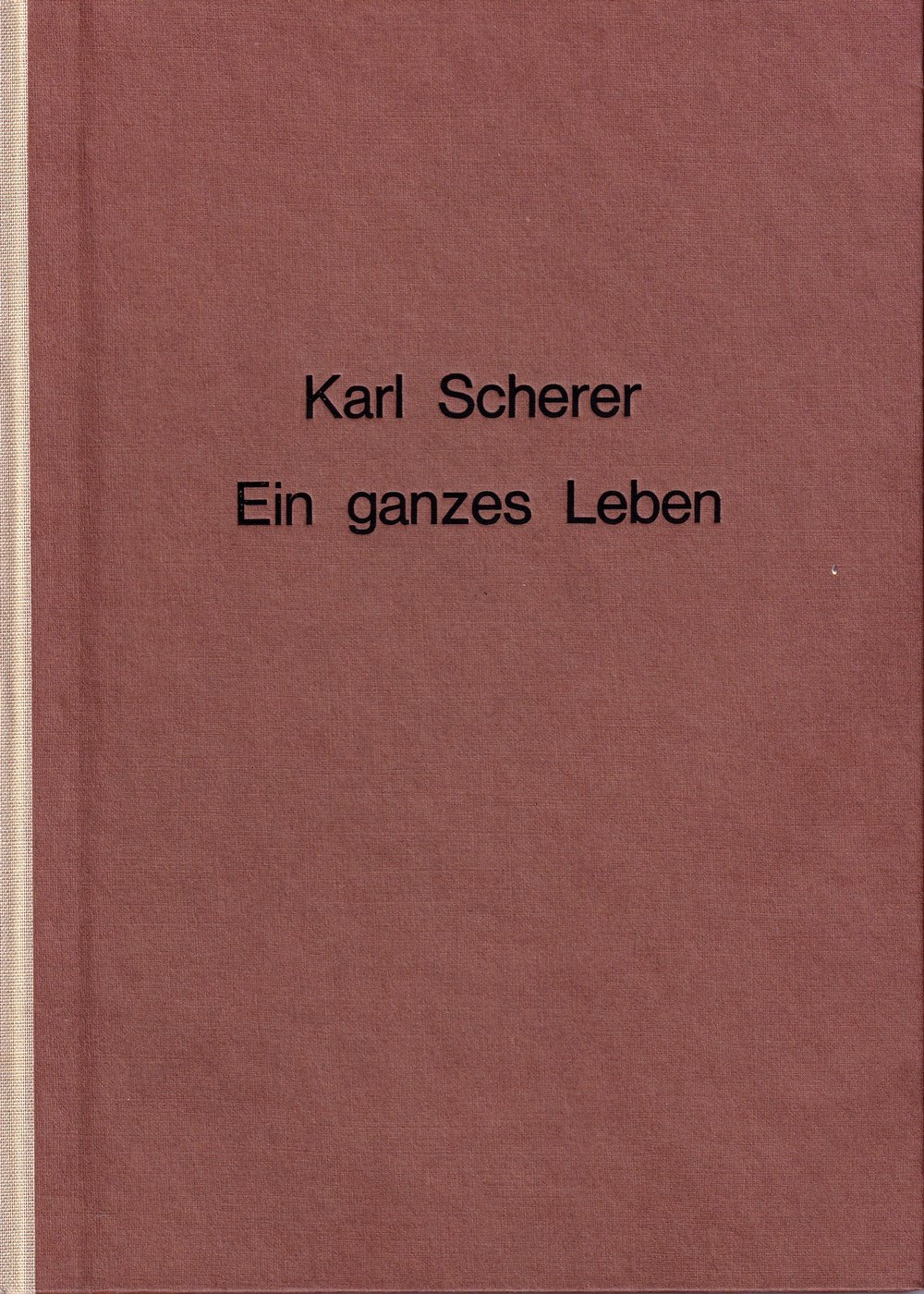 Karl Scherer - Ein ganzes Leben (Kulturverein Guntersblum CC BY-NC-SA)