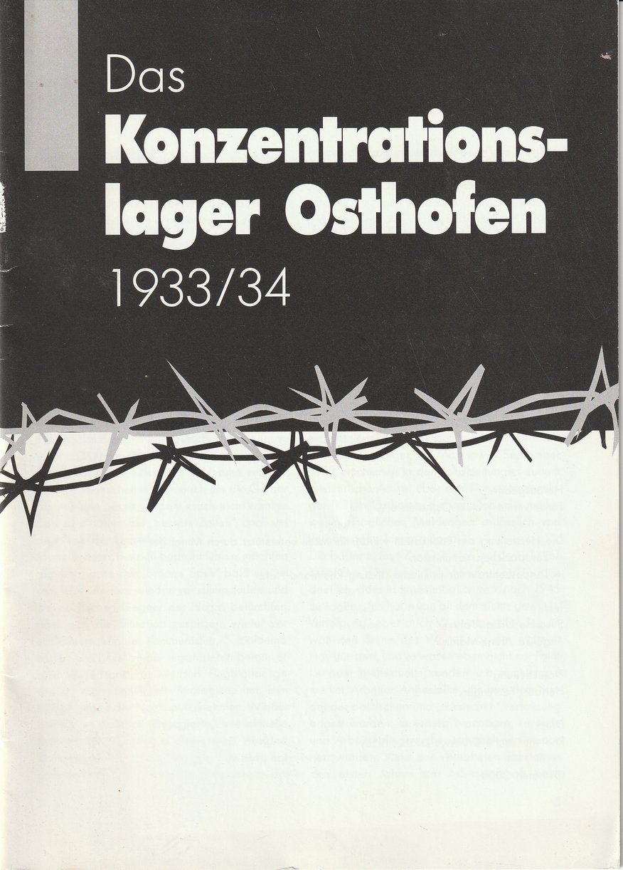 Das Konzentrationslager Osthofen 1933/34 (Museum Guntersblum CC BY-NC-SA)
