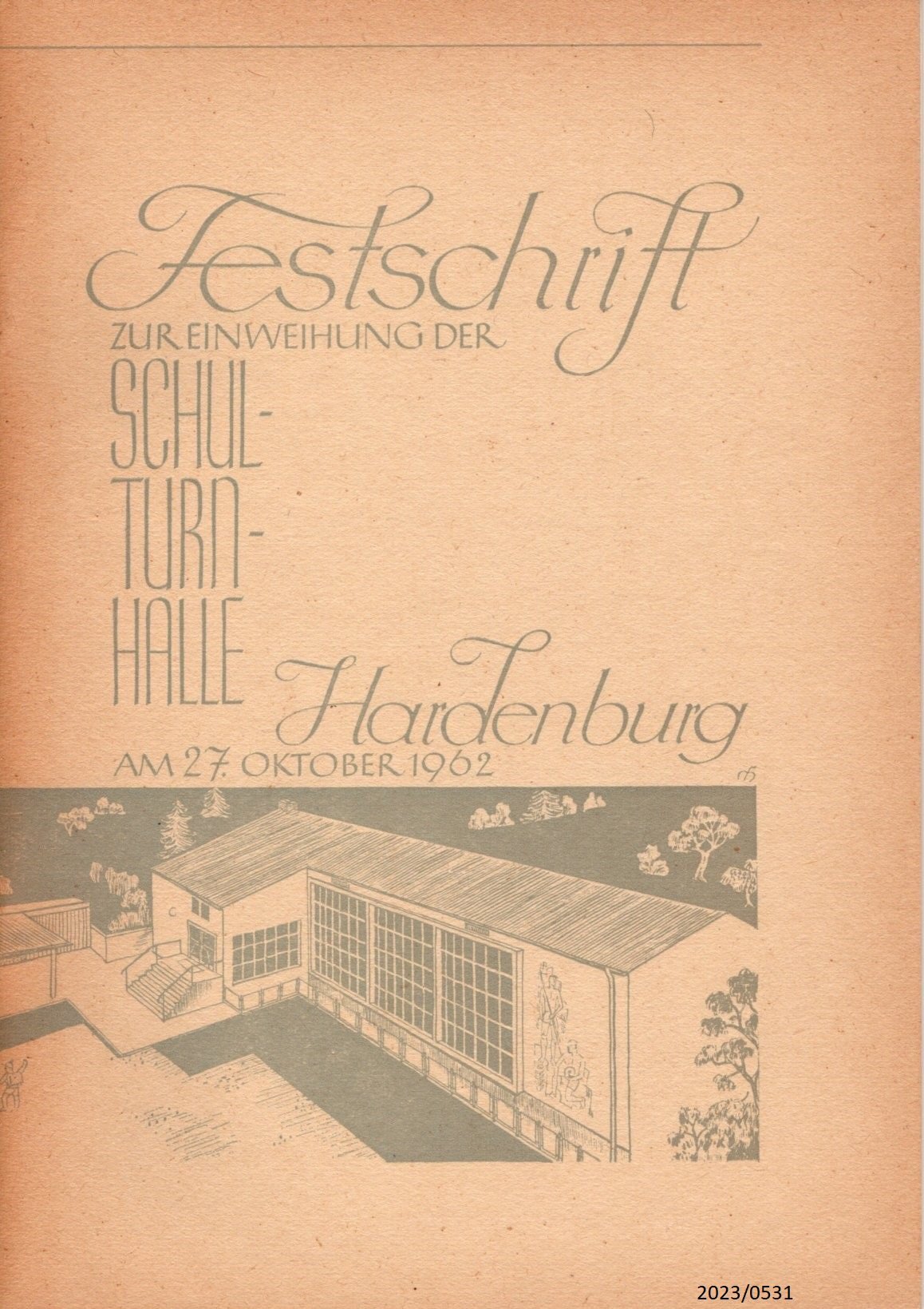 Festschrift zur Einweihung der Schulturnhalle Hardenburg/Bad Dürkheim 1962 (Stadtmuseum Bad Dürkheim im Kulturzentrum Haus Catoir CC BY-NC-SA)
