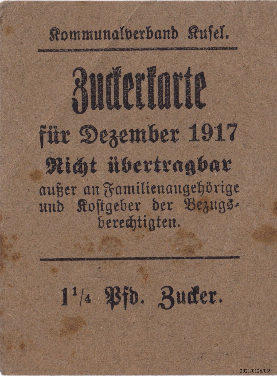 Zuckerkarte Kommunalverband Kusel Dezember 1917 (Museumsgesellschaft Bad Dürkheim e. V. CC BY-NC-SA)