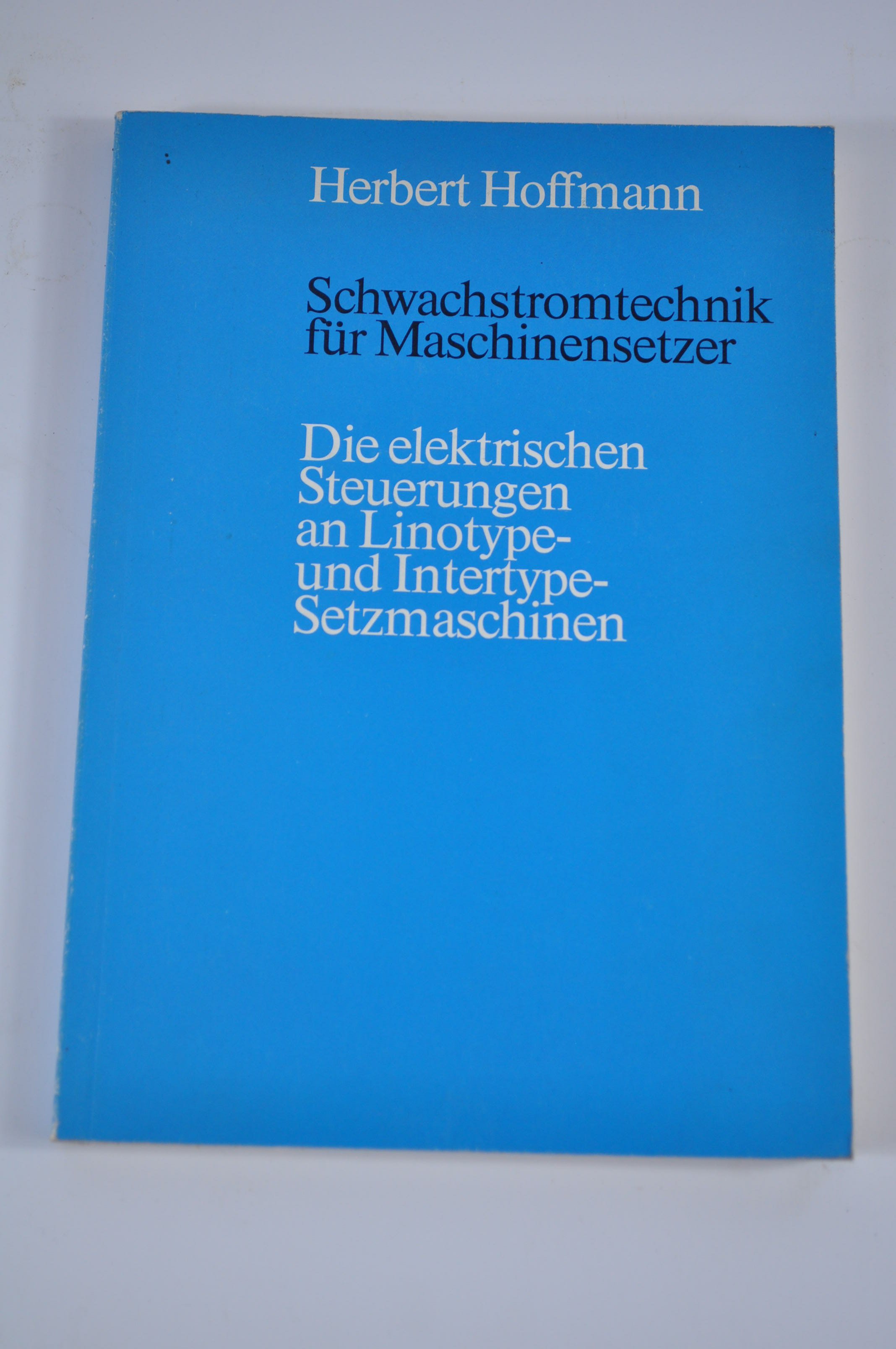 Buch Schwachstromtechnik für Maschinensetzer (Rheinland-Pfälzisches Freilichtmuseum CC BY-NC-SA)