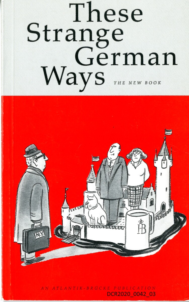 Buch, These Strange German Ways. The New Book ("dc-r" docu center ramstein RR-F)