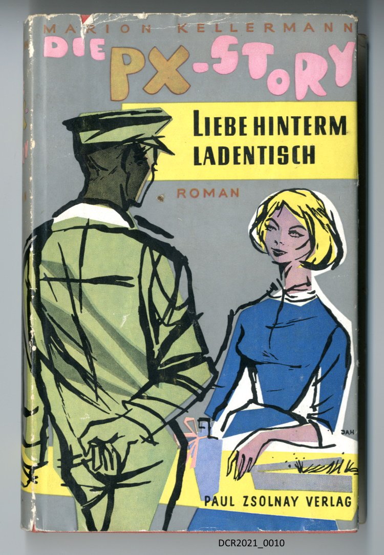 Buch, Roman, Die PX-Story, Liebe hinterm Ladentisch ("dc-r" docu center ramstein RR-F)