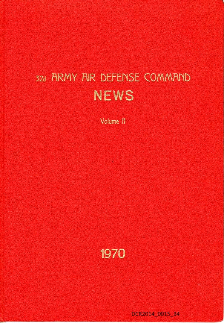 The 32D Artillery Brigade News-Sammlung, Januar 1970 bis Dezember 1970 ("dc-r" docu center ramstein CC BY-NC-SA)