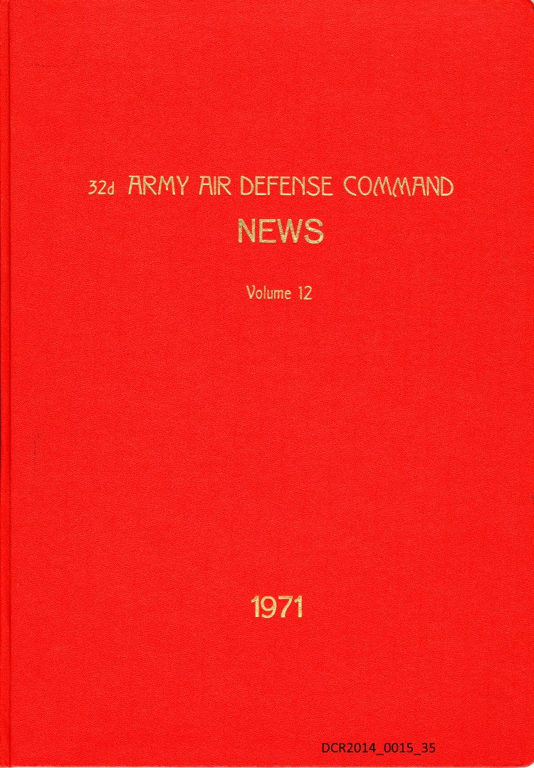 The 32D Artillery Brigade News-Sammlung, Januar 1971 bis Dezember 1971 ("dc-r" docu center ramstein CC BY-NC-SA)