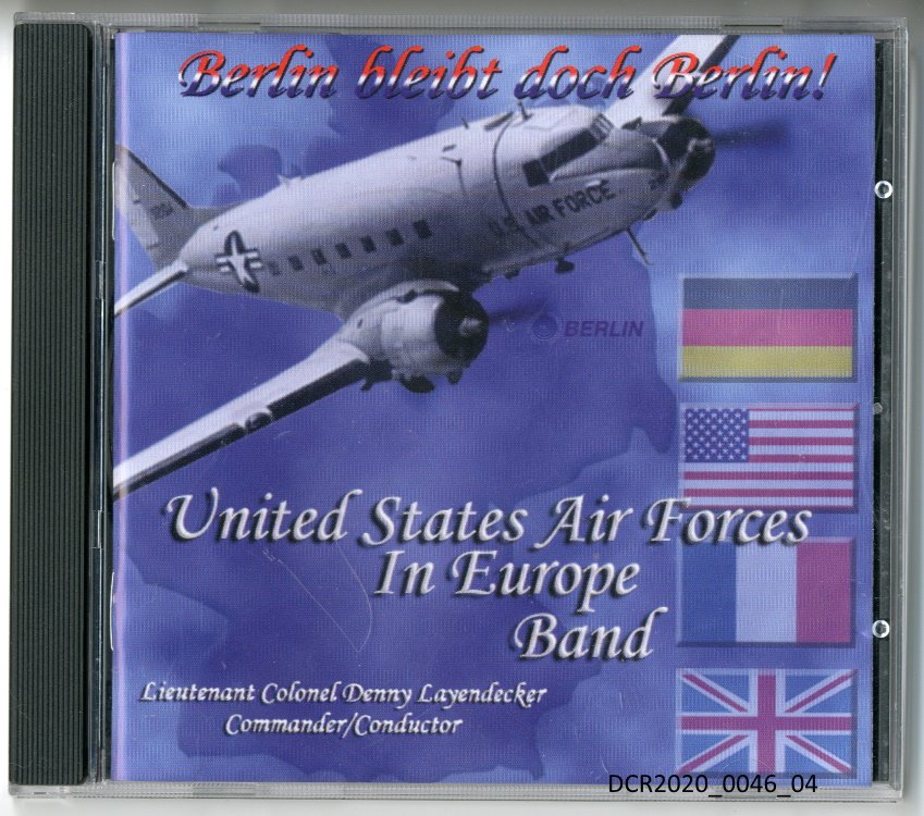 CD, The United States Air Forces in Europe Band "Berlin bleibt doch Berlin!" ("dc-r" docu center ramstein RR-F)