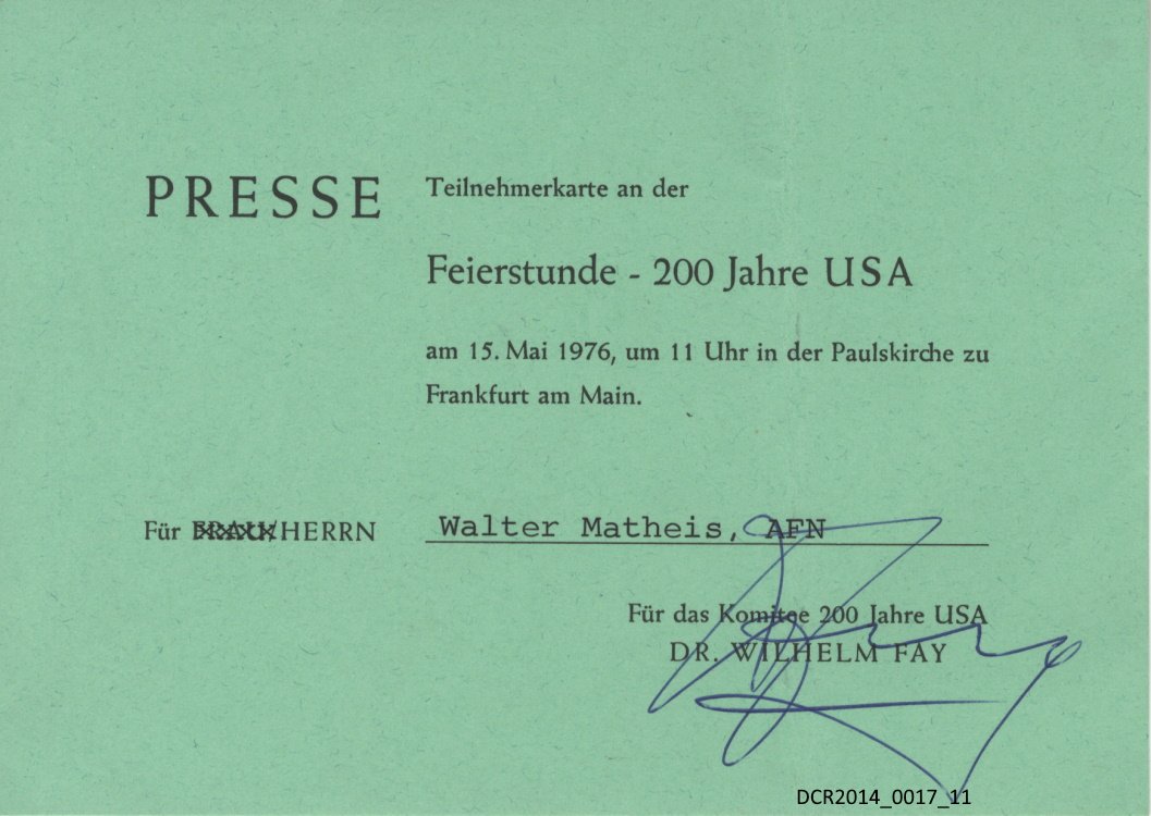 Presseausweis, Teilnehmerkarte an der Feierstunde 200 Jahre USA ("dc-r" docu center ramstein RR-F)
