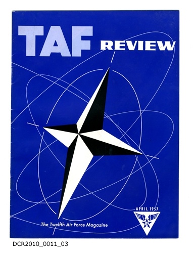 Magazin, TAF Review, The Twelfth Air Force Magazine, Vol. 3, April 1957 (dc-r docu center ramstein RR-F)