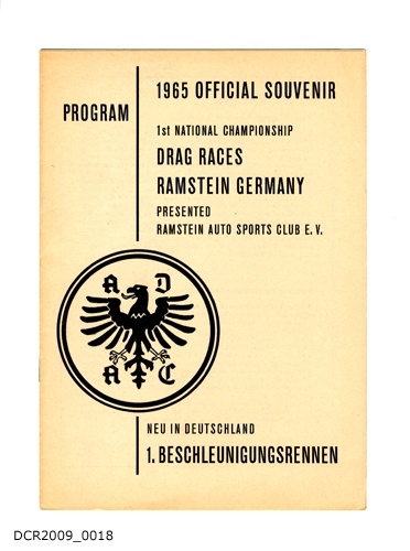 Programmheft, 1965 OFFICIAL SOUVENIR PROGRAM, 1st NATIONAL CHAMPIONSHIP, DRAG RACES RAMSTEIN GERMANY PRESENTED RAMSTEIN AUTO SPORTS CLUB E.V., 1. BESCHLEUNIGUNG (dc-r docu center ramstein RR-F)