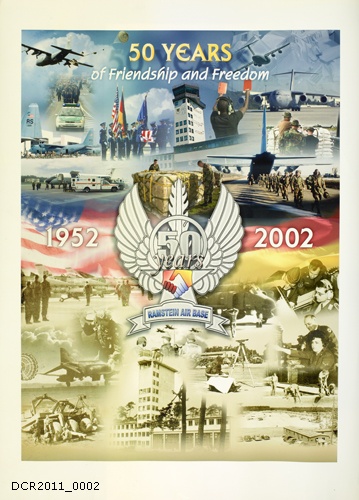Plakat, 50 Years of Friendship and Freedom (dc-r docu center ramstein RR-F)