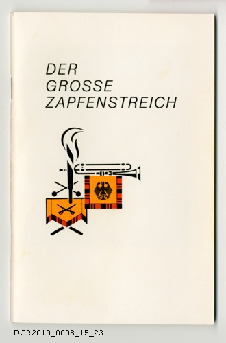 Informationsschrift, Der Grosse Zapfenstreich (dc-r docu center ramstein CC BY-NC-SA)