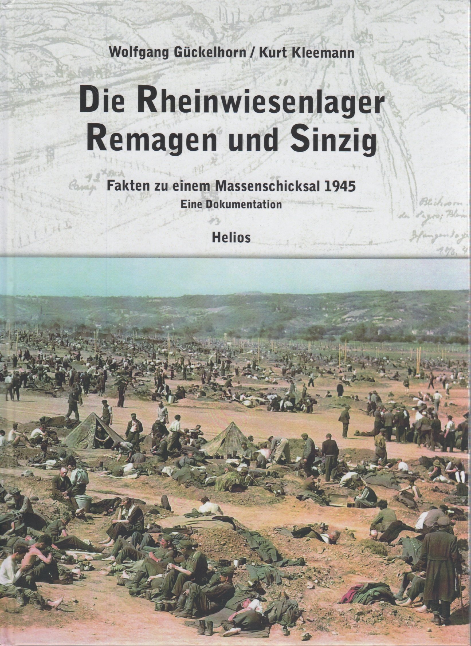 Die Rheinwiesenlager Remagen und Sinzig (Heimatmuseum und -Archiv Bad Bodendorf CC BY-NC-SA)