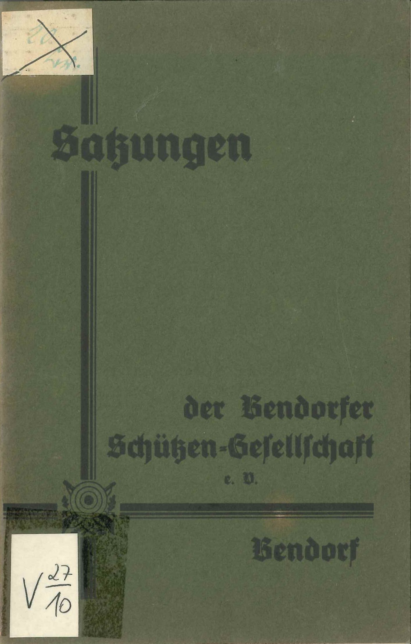 Satzung Schützengesellschaft Bendorf (Rheinisches Eisenkunstguss-Museum CC BY-NC-SA)