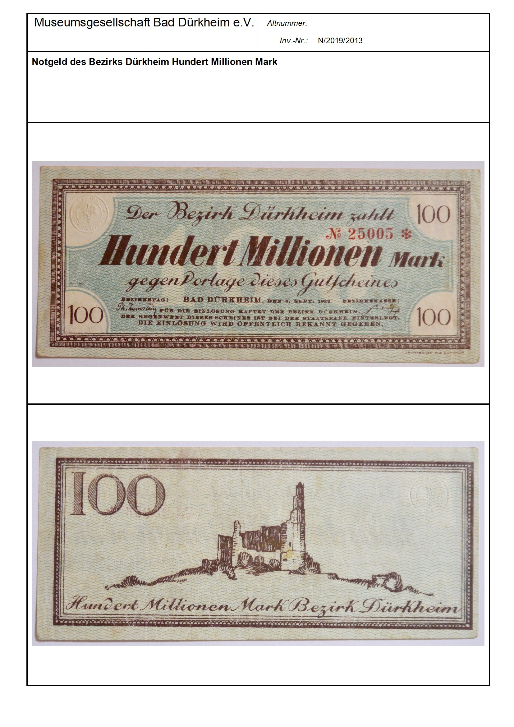 Notgeld des Bezirks Dürkheim Hundert Millionen Mark
Serien-Nummer: No 25005* (Museumsgesellschaft Bad Dürkheim e.V. CC BY-NC-SA)
