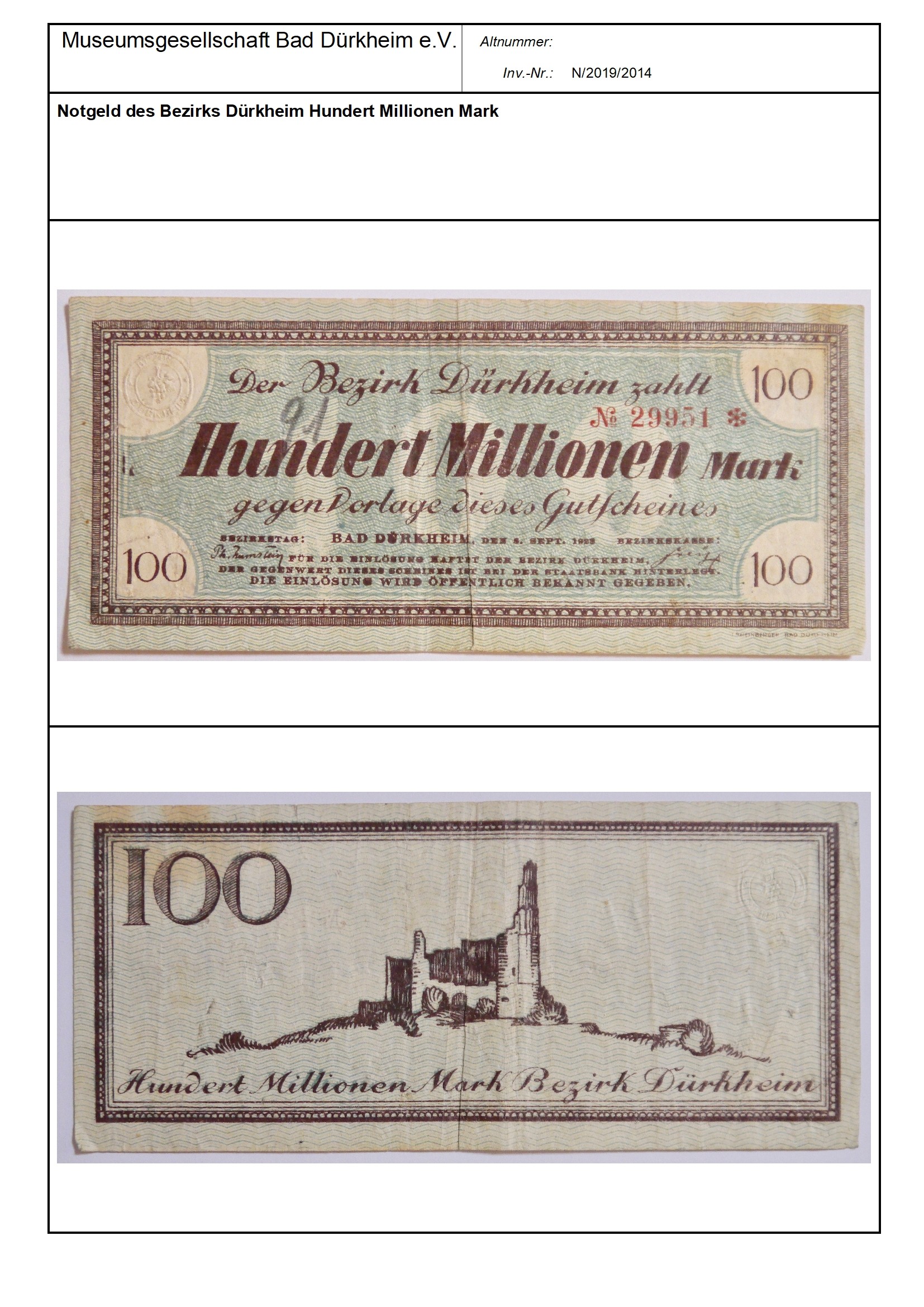 Notgeld des Bezirks Dürkheim Hundert Millionen Mark
Serien-Nummer: No 29951 * (Museumsgesellschaft Bad Dürkheim e.V. CC BY-NC-SA)