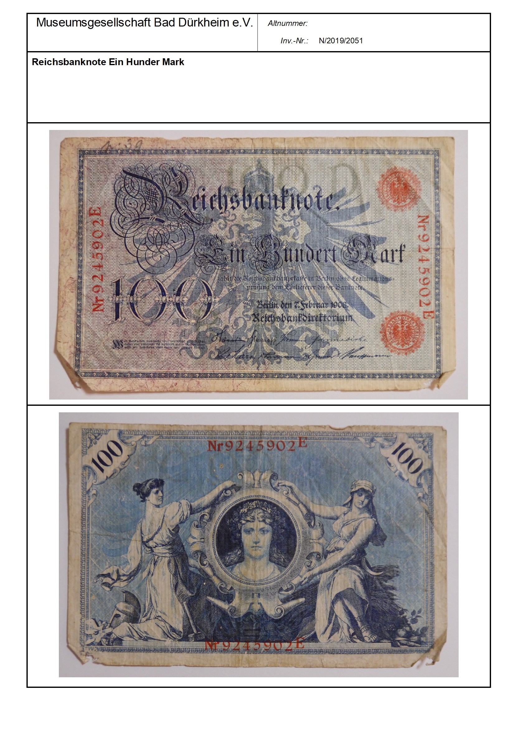 Reichsbanknote Ein Hunder Mark
Serien-Nummer: Nr9245902E (Museumsgesellschaft Bad Dürkheim e.V. CC BY-NC-SA)