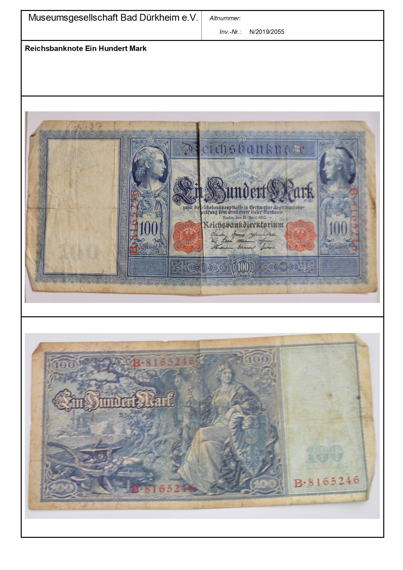 Reichsbanknote Ein Hundert Mark
Serien-Nummer: B*8165246 (Museumsgesellschaft Bad Dürkheim e.V. CC BY-NC-SA)