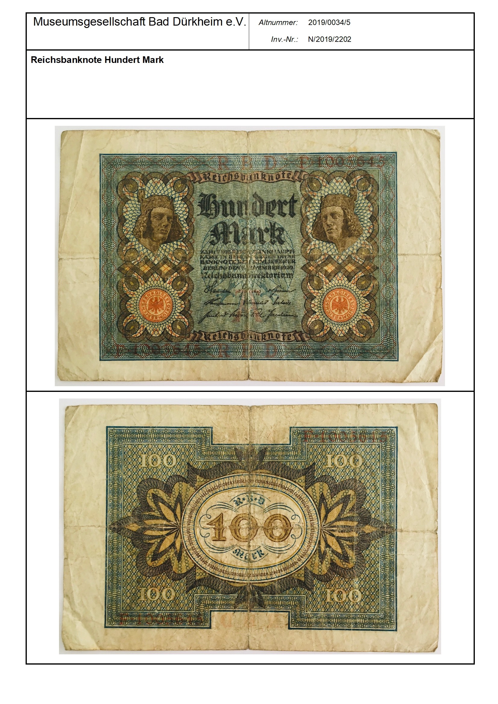 Reichsbanknote Hundert Mark
Serien-Nummer: F*1005645 (Museumsgesellschaft Bad Dürkheim e.V. CC BY-NC-SA)