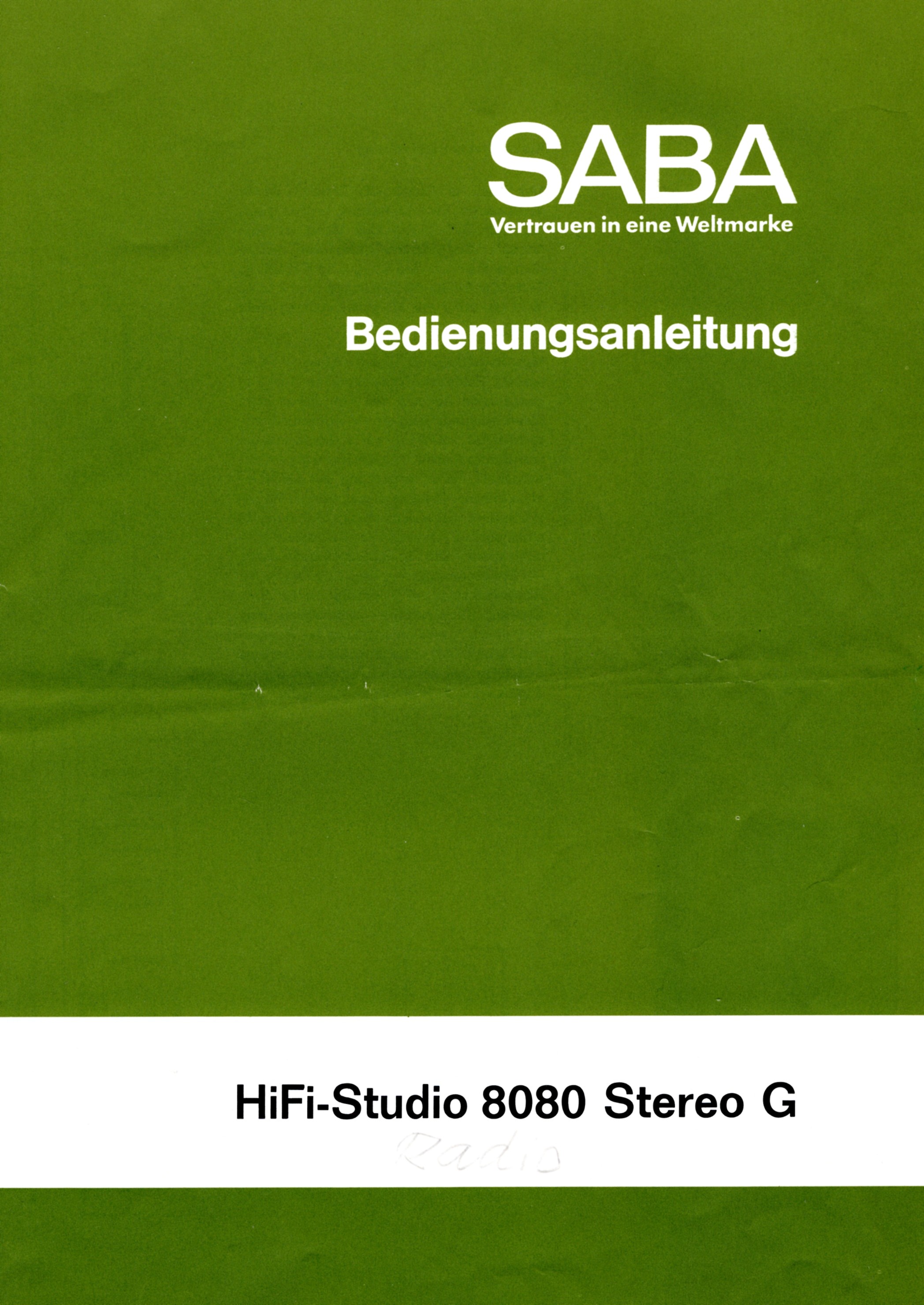 Bedienungsanleitung	Saba  Stereo G  8080 (Volkskunde- und Freilichtmuseum Roscheider Hof CC0)