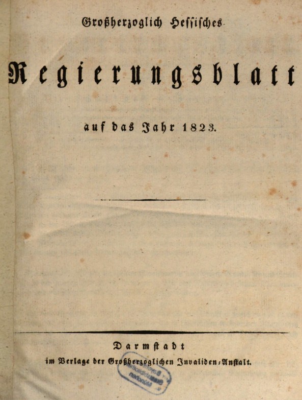 1823 Grossherzoglich hessisches Regierungsblatt (Kulturverein Guntersblum CC BY-NC-SA)