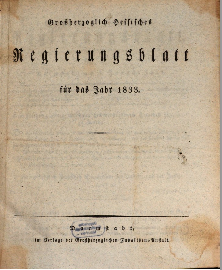 1833 Grossherzoglich hessisches Regierungsblatt (Kulturverein Guntersblum CC BY-NC-SA)