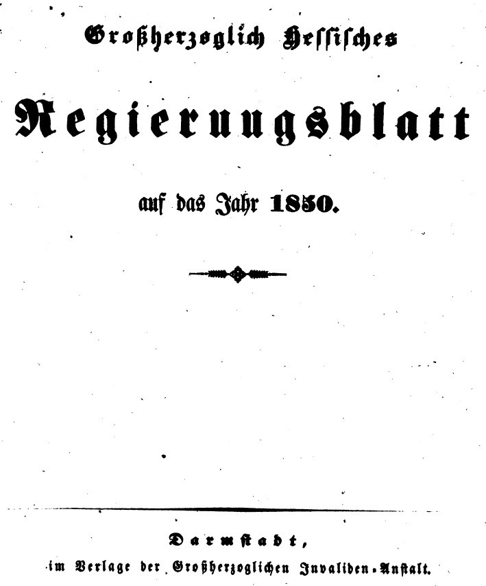 1850 Grossherzoglich hessisches Regierungsblatt (Kulturverein Guntersblum CC BY-NC-SA)