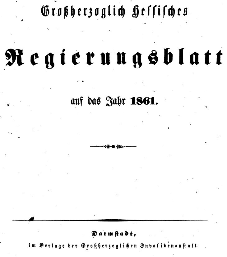 1861 Grossherzoglich hessisches Regierungsblatt (Kulturverein Guntersblum CC BY-NC-SA)