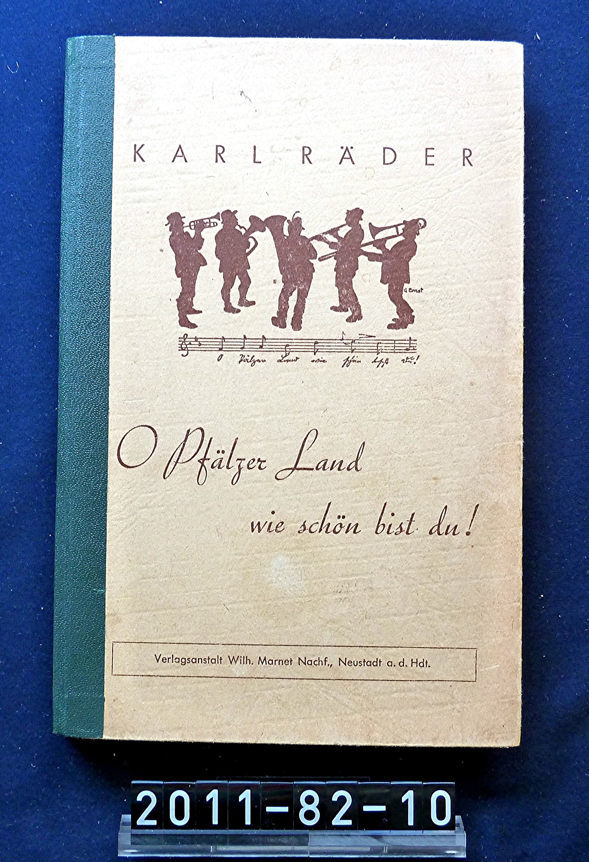 Buch; "O Pfälzer Land wie schön bist du !"; Karl Räder, 1948 (Stadtmuseum Bad Dürkheim, Museumsgesellschaft Bad Dürkheim e.V. CC BY-NC-SA)