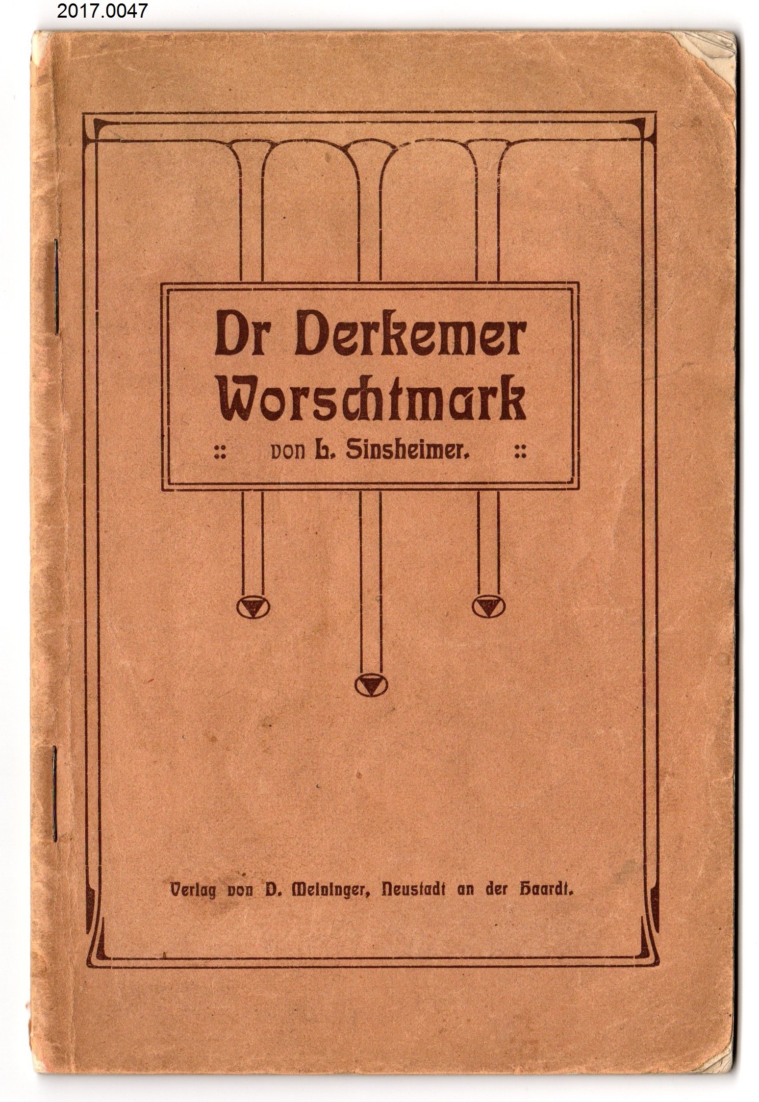 Heft "Dr Derkemer Worschtmark" v. L. Sinsheimer (Stadtmuseum Bad Dürkheim, Museumsgesellschaft Bad Dürkheim e.V. CC BY-NC-SA)