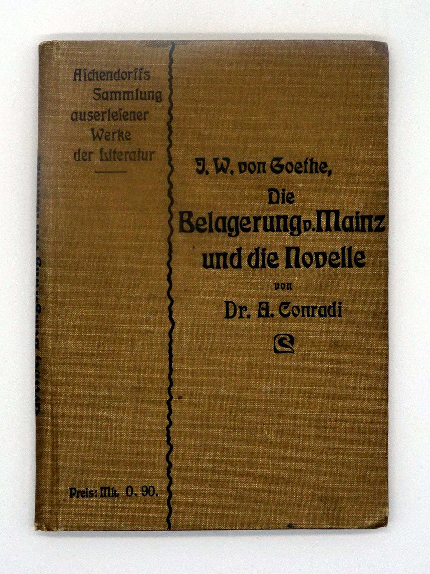 Johann Wolfgang von Goethe: Die Belagerung von Mainz und die Novelle (Stadthistorisches Museum Mainz CC BY-NC-SA)