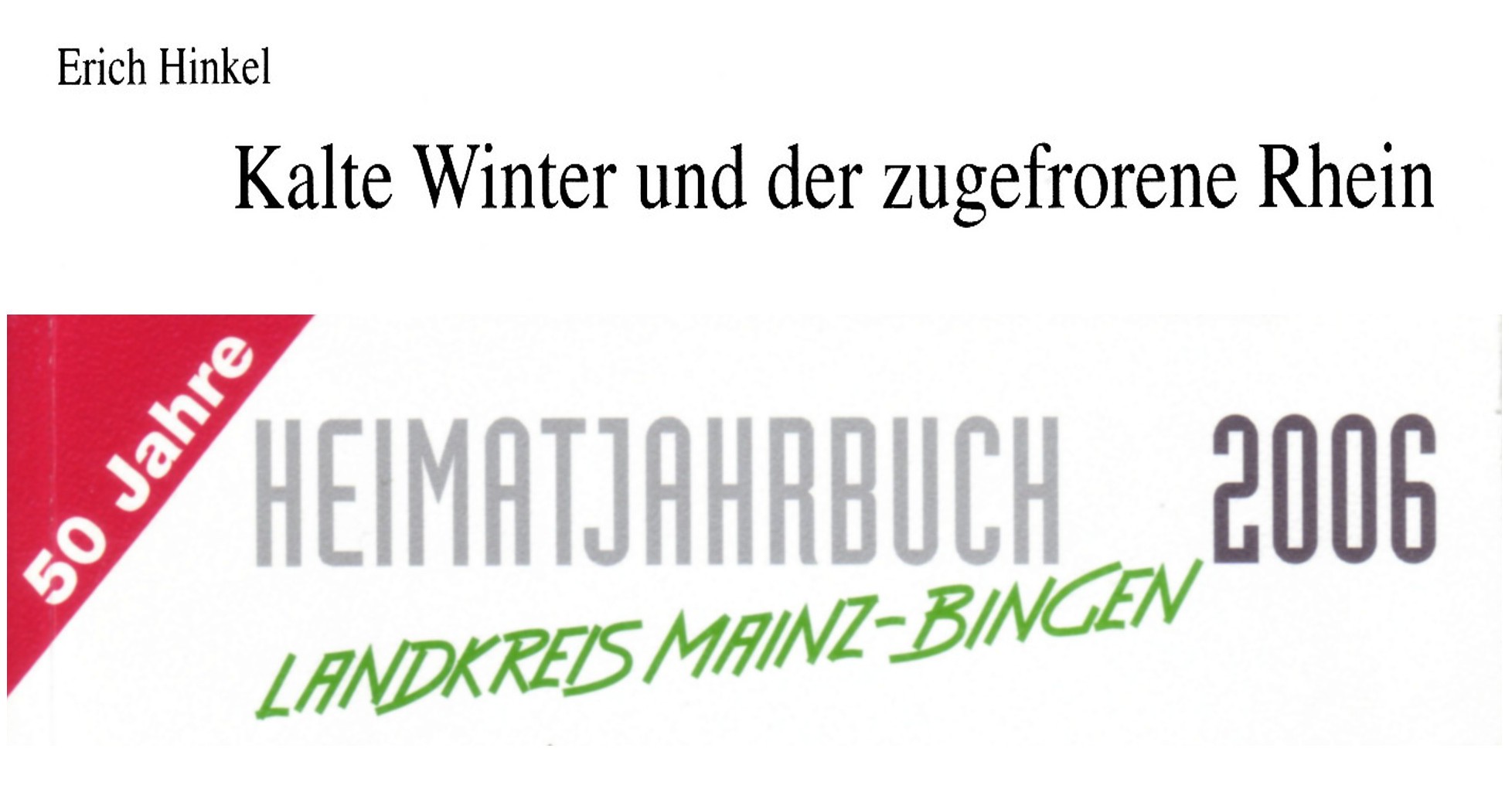 Kalte Winter und der zugefrorene Rhein (Kulturverein Guntersblum CC BY-NC-SA)