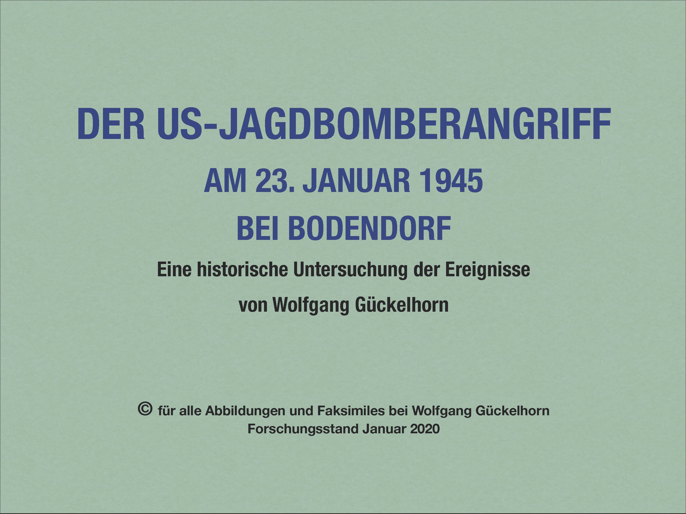 Vortrag mit Einzeldateien zum US-Jagdbomberangriff am 23. Januar 1945 bei Bodendorf (Heimatmuseum und -Archiv Bad Bodendorf CC BY-NC-SA)