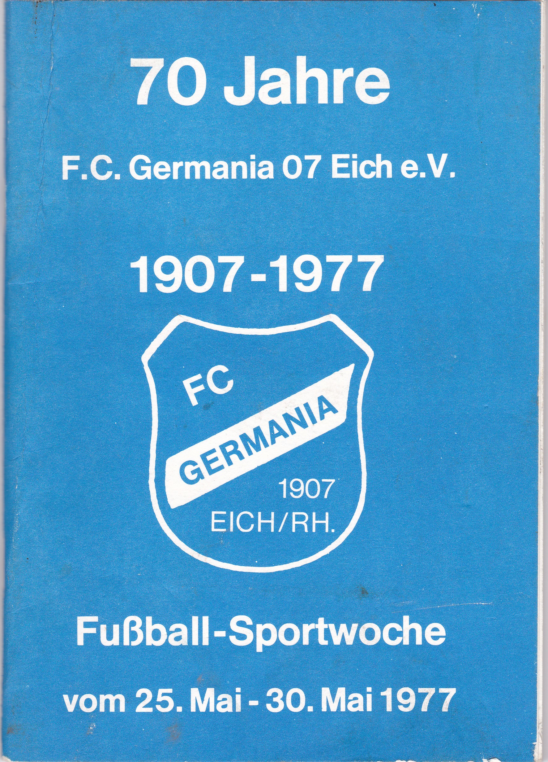 70 Jahre F.C. Germania 07 Eich e.V. (Museum Guntersblum  im Kellerweg 20 CC BY-NC-SA)