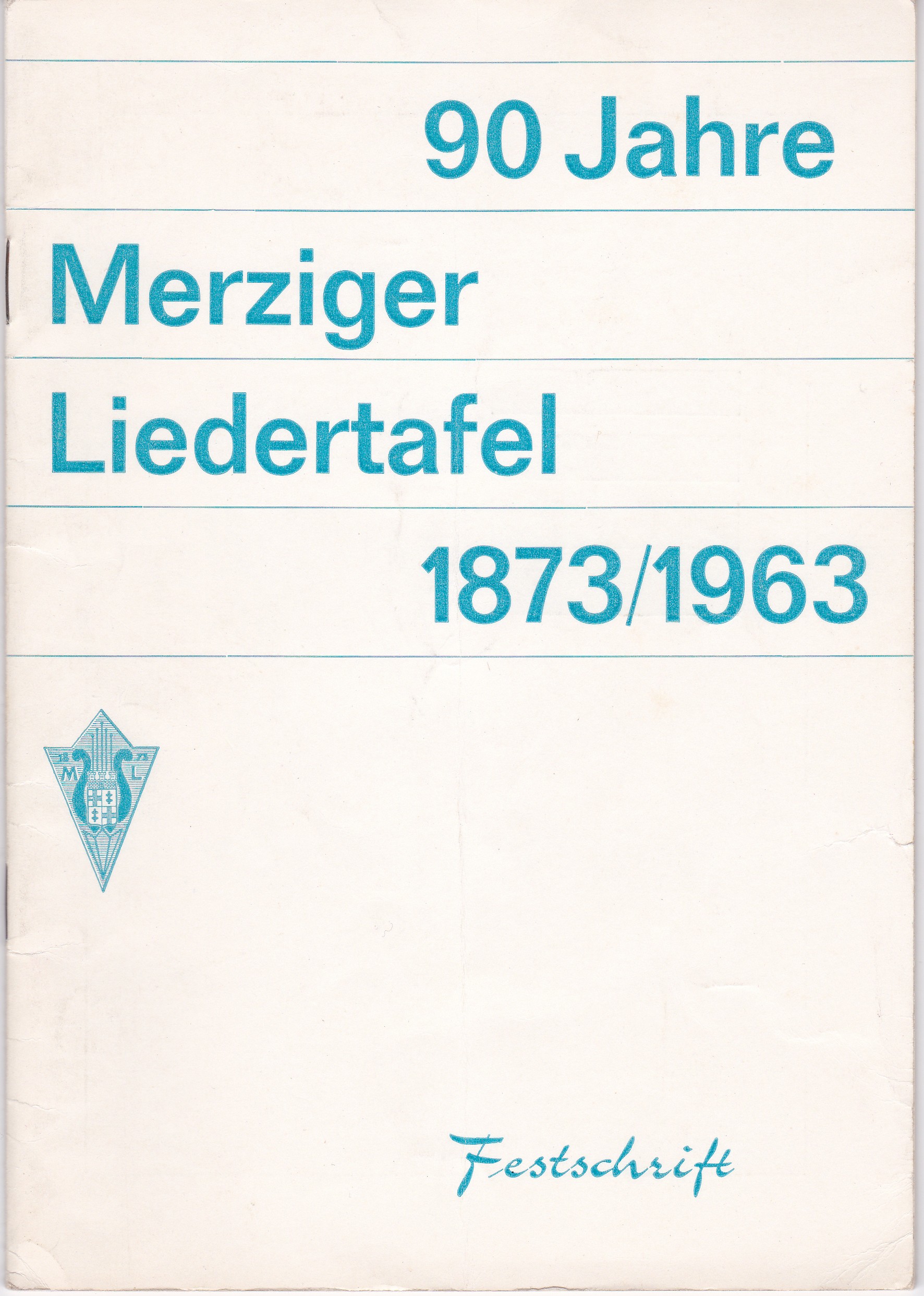 90 Jahre Merziger Liedertafel 1873 (Museum Guntersblum  im Kellerweg 20 CC BY-NC-SA)