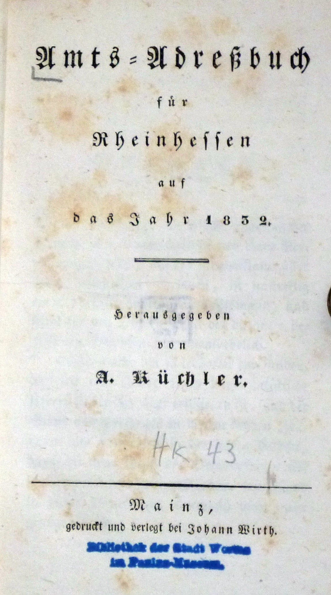 Amts-Adreßbuch für Rheinhessen auf das Jahr 1832, Seite 74-75 (Kulturverein Guntersblum CC BY-NC-SA)