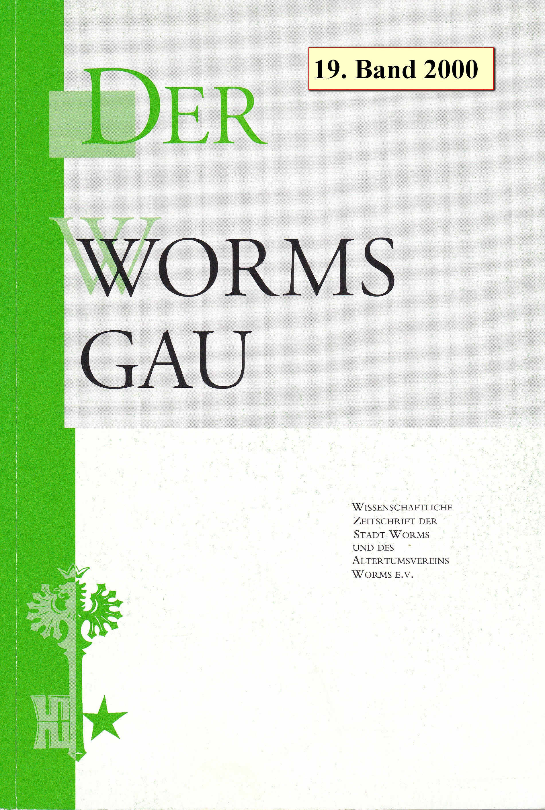 Der Wormsgau 19. Band - 2000 (Museum Guntersblum  im Kellerweg 20 CC BY-NC-SA)