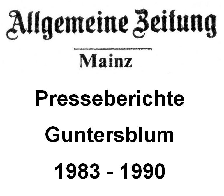 Presseberichte Guntersblum 1983 - 1990 (Kulturverein Guntersblum CC BY-NC-SA)