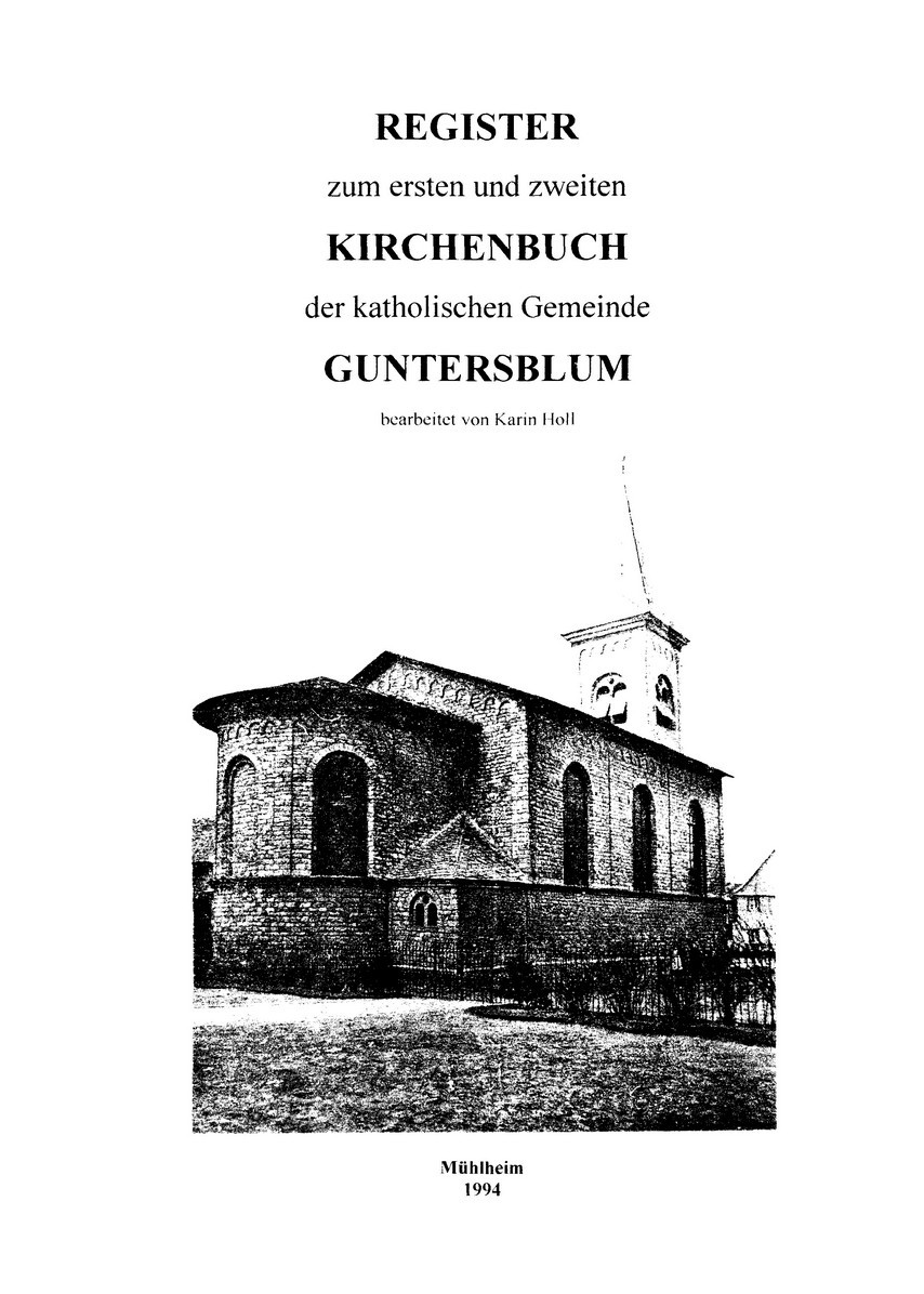 Register zum ersten und zweiten Kirchenbuch der katholischen Gemeinde Guntersblum (Kulturverein Guntersblum CC BY-NC-SA)