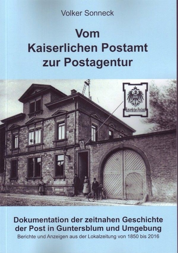Vom Kaiserlichen Postamt zur Postagentur (Kulturverein Guntersblum CC BY-NC-SA)