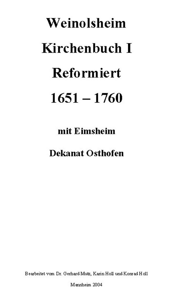 Weinolsheim Kirchenbuch I Reformiert 1651-1760 (Kulturverein Guntersblum CC BY-NC-SA)