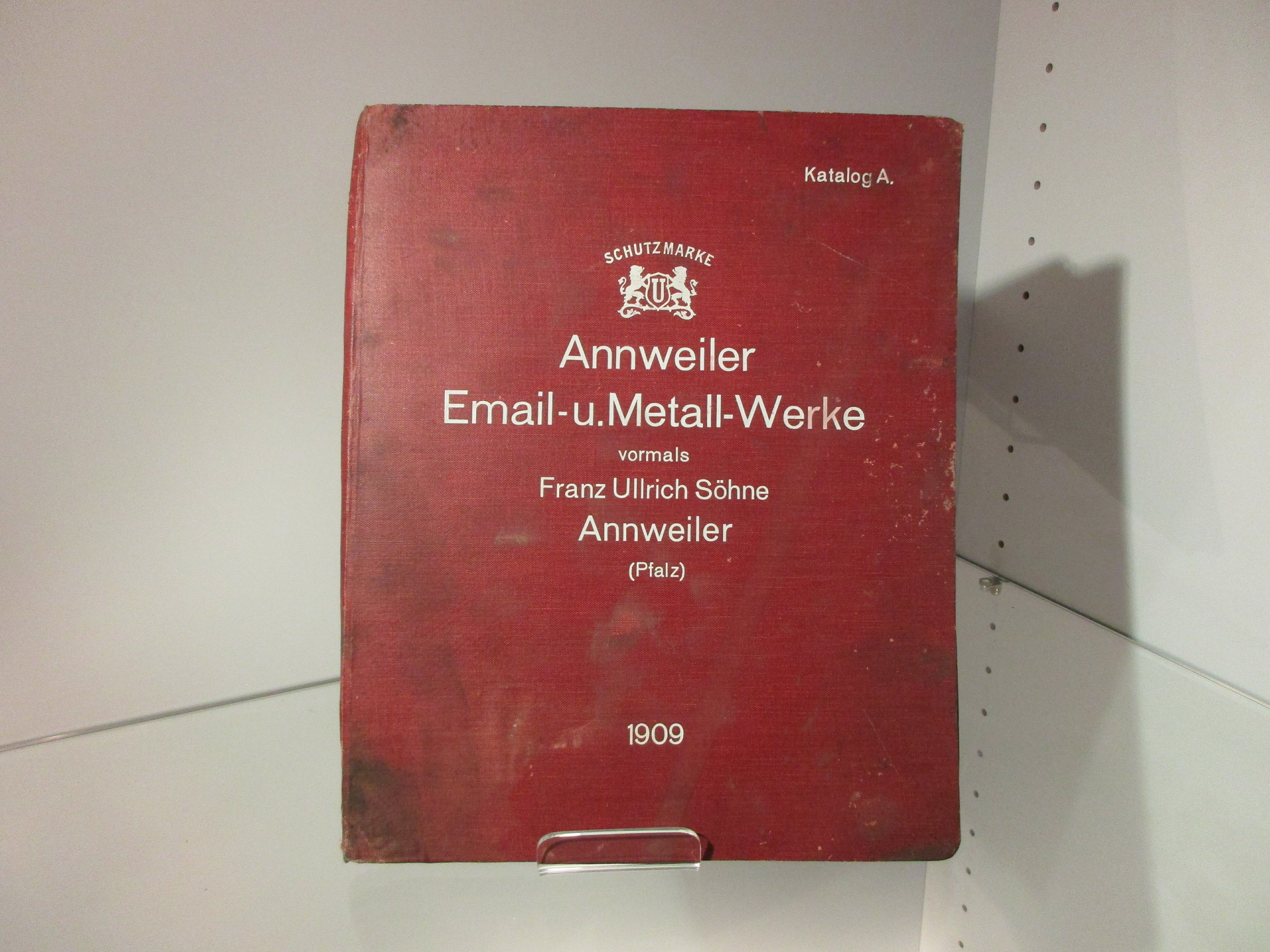 Katalog, Annweiler Email- u. Metall-Werke vormals Franz Ullrich Söhne Annweiler (Museum unterm Trifels CC BY-NC-SA)