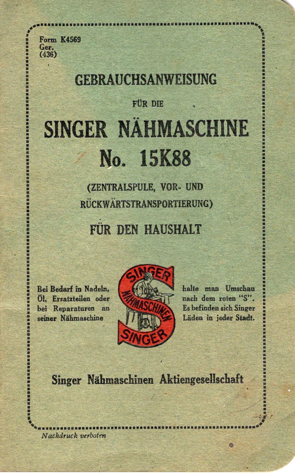 Bedienungsanleitung für Nähmaschine Singer Modell 15 K 88 (Freilichtmuseum Roscheider Hof CC0)